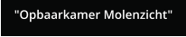 "Opbaarkamer Molenzicht"